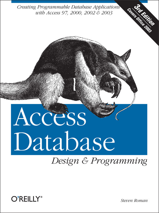 Title details for Access Database Design & Programming by Steven Roman, PhD - Wait list